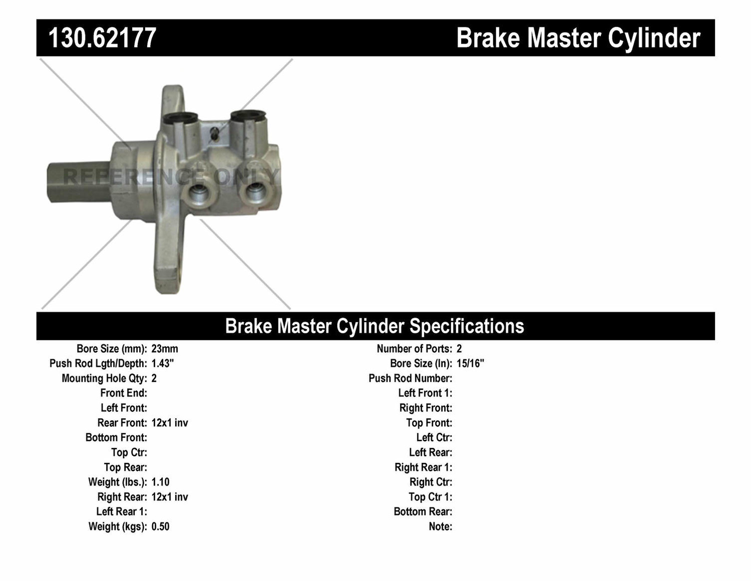 Foto de Cilindro Maestro de Freno Premium para Chevrolet Trax Chevrolet Sonic Marca CENTRIC PARTS N�mero de Parte 130.62177